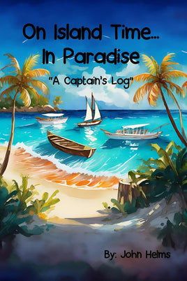 On Island Time in Paradise